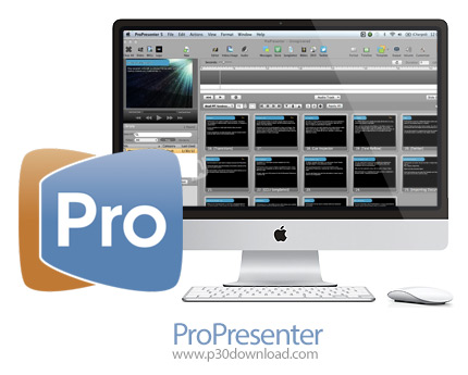 دانلود ProPresenter v7.4.2 (117703186) MacOS - نرم افزار ارائه همزمان در دو صفحه نمایش برای مک
