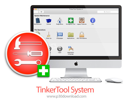 دانلود TinkerTool System v8.1 MacOS - نرم افزار تغییر تنظیمات اصلی سیستم عامل مک