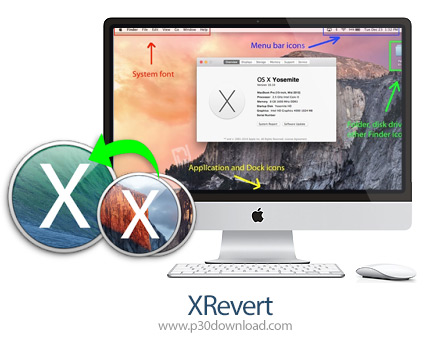 دانلود XRevert 3.0 MacOS - نرم افزار تبدیل ظاهر نسخه‌های جدید مک به نسخه های قبلی