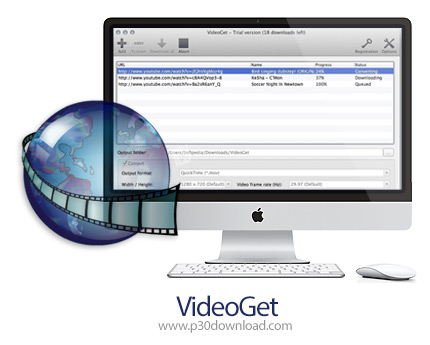 دانلود VideoGet v7.0.3.91 MacOS - نرم افزار دانلود هر ویدئو با هر پسوندی از هر سایتی برای مک