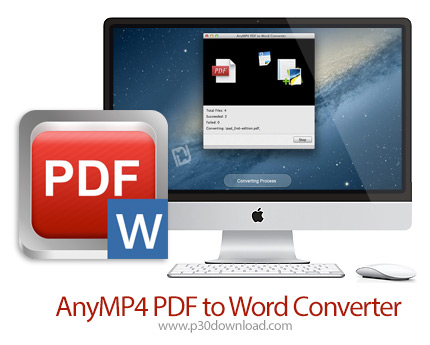 دانلود AnyMP4 PDF to Word Converter v3.2.28 MacOS - نرم افزار تبدیل فایل های PDF به فرمت Word برای م