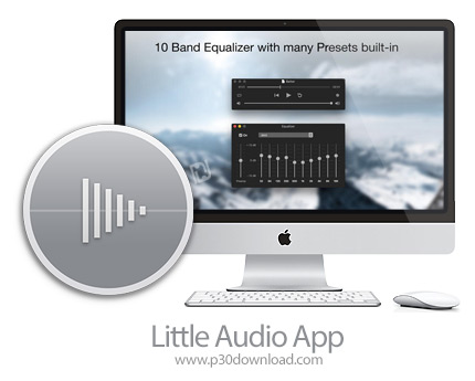 دانلود Little Audio App v2.0 MacOS - نرم افزار پخش کننده فایل های صوتی برای مک