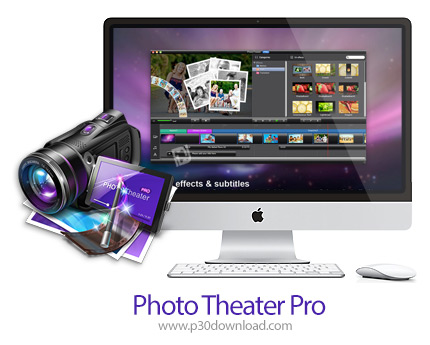 دانلود Photo Theater Pro v4.5.1 MacOS - نرم افزار ساخت اسلاید شو برای مک