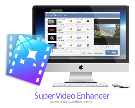 دانلود Super Video Enhancer v1.0.73 MacOS - نرم افزار ویرایشگر ویدیو برای مک