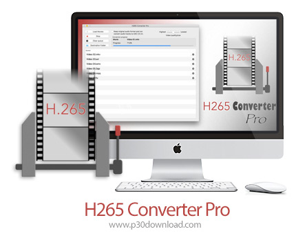 دانلود H265 Converter Pro v3.3.1 MacOS - نرم افزار تبدیل فایل های H265 برای مک