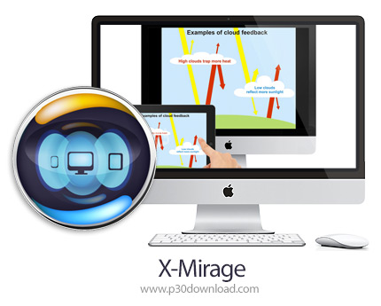 دانلود X-Mirage v2.01.10 MacOS - نرم افزار استریم بی سیم محتوای آیفون/آیپد برای مک