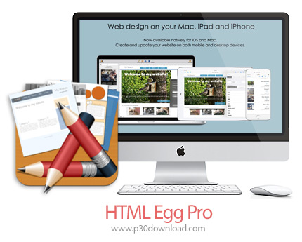 دانلود HTML Egg Pro v7.80.9.1 MacOS - نرم افزار ساخت صفحات وب سایت برای مک