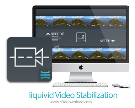 دانلود liquivid Video Stabilization v1.4.1 MacOS - نرم افزار حذف لرزش تصویر در فیلمبرداری برای مک