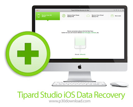 دانلود Tipard Studio iOS Data Recovery v8.2.12 MacOS - نرم افزار بازیابی اطلاعات از آیفون و آیپاد بر