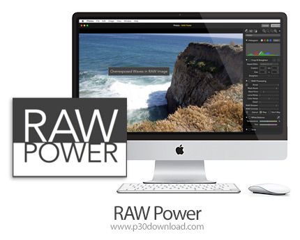 دانلود RAW Power v3.4.10 MacOS - نرم افزار ویرایش و افزایش کیفیت عکس های Raw برای مک