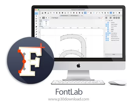 دانلود FontLab v8.0.0.8200.0 MacOS نرم افزار طراحی و ساخت فونت دلخواه ...