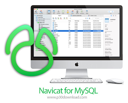 دانلود Navicat for MySQL v12.1.19 MacOS - نرم افزار مدیریت پایگاه داده مای‌اس‌کیوال برای مک