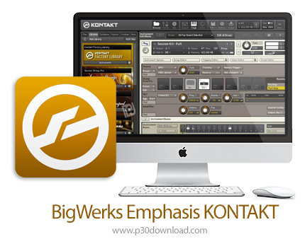 دانلود BigWerks Emphasis KONTAKT MacOS - وی اس تی امفسیس برای مک