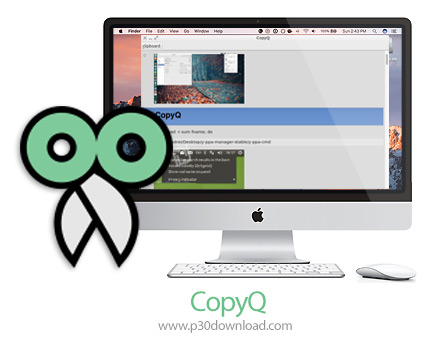 دانلود CopyQ v6.3.0 MacOS - نرم افزار مدیریت کلیپ بورد با قابلیت جستجو و ویرایش برای مک