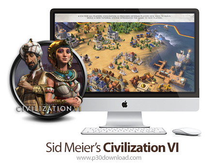 دانلود Sid Meier's Civilization VI MacOS - بازی تمدن سید مایر برای مک