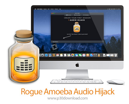 دانلود Rogue Amoeba Audio Hijack v4.0.5 MacOS - نرم افزار افزایش کیفیت و ضبط فایل های صوتی برای مک