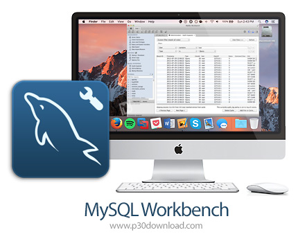 دانلود MySQL Workbench v8.0.31 MacOS - نرم افزار ساختن و مدیریت دیتابیس های MySQL برای مک