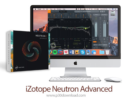 دانلود iZotope Neutron 3 Advanced v3.8.1.3718 MacOS - نرم افزار میکس حرفه ای موسیقی برای مک