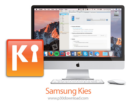 دانلود Samsung Kies v3.1.0.15094 MacOS - نرم افزار مدیریت گوشی ها و دیگر محصولات سامسونگ برای مک