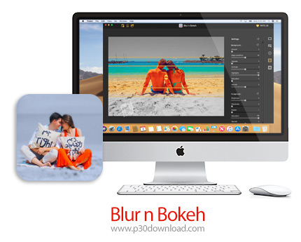 دانلود Blur n Bokeh v3.5 MacOS - نرم افزار ویرایشگر قدرتمند تصاویر برای مک