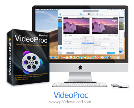 دانلود VideoProc v5.2 MacOS - نرم افزار قدرتمند کار با فایل های ویدئویی برای مک