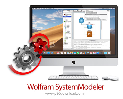 دانلود Wolfram SystemModeler v13.0 MacOS - نرم افزار مدل سازی و شبیه سازی محیط برای سیستم های سایبر 