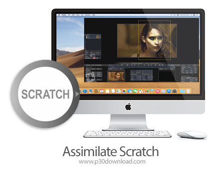 دانلود Assimilate Scratch v8.5.913 MacOS - نرم افزار تصحیح رنگ فایل های ویدئویی برای مک