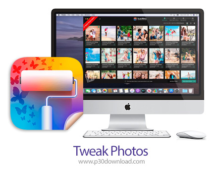 دانلود Tweak Photos v2.8 MacOS - نرم افزار ویرایش گروهی تصاویر برای مک