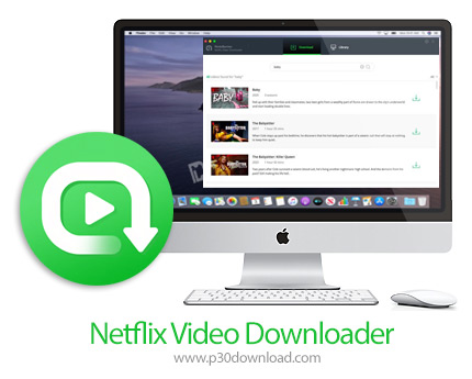 دانلود NoteBurner Netflix Video Downloader v1.5.0 MacOS - نرم افزار دانلود فیلم از نت فلیکس بدون محد