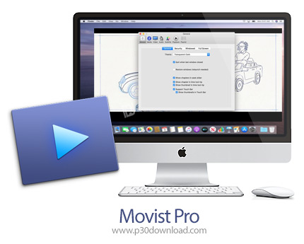 دانلود Movist Pro v2.8.4 MacOS - نرم افزار پخش کننده فایل های ویدیویی برای مک