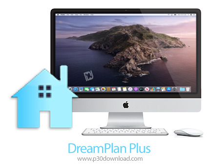 دانلود DreamPlan Plus v7.57 MacOS - نرم افزار طراحی خانه و فضای داخلی برای مک