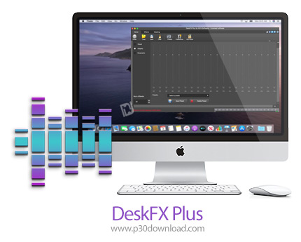 دانلود DeskFX Plus v4.09 MacOS - نرم افزار تنظیم صدا و اکولایزر موسیقی برای مک