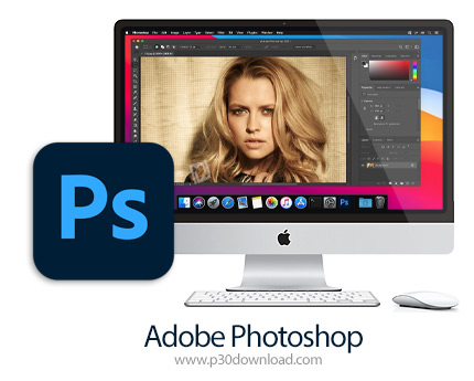 دانلود Adobe Photoshop 2022 v23.4.2 MacOS - نرم افزار ادوبی فتوشاپ 2022 برای مک