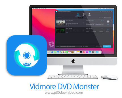 دانلود Vidmore DVD Monster v1.0.12 MacOS - نرم افزار تبدیل فرمت ویدئو و ریپر دی وی دی برای مک