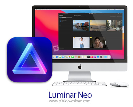 دانلود Luminar Neo v1.5.0 MacOS - نرم افزار ویرایشگر خلاقانه‌ی تصاویر برای مک