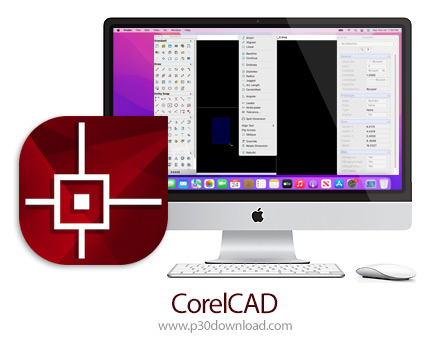 دانلود CorelCAD v2022.0 (2021.2.1.3523) MacOS - نرم افزار طراحی صنعتی برای مک