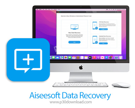 دانلود Aiseesoft Data Recovery v1.5.10 MacOS - نرم افزار بازیابی سریع اطلاعات برای مک