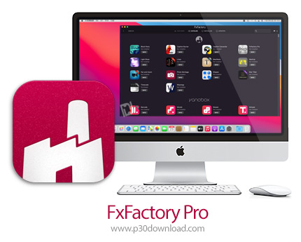 دانلود FxFactory Pro v8.0.0 U2B MacOS - نرم افزار کمکی برای Final Cut, Motion و After effects برای م
