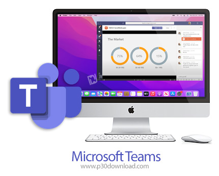 دانلود Microsoft Teams v1.5.00.21551 MacOS - نرم افزار مایکروسافت تیمز برای مک