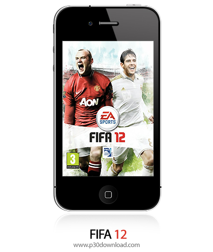 دانلود FIFA 12 - بازی موبایل فیفا ۱۲