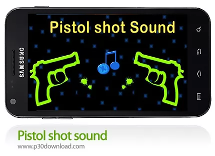 دانلود Pistol shot sound - برنامه موبایل شبه ساز صدای انواع تفنگ