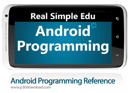 دانلود Android Programming Reference - برنامه موبایل مرجع کامل آموزشی برنامه نویسی اندروید