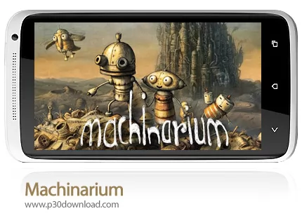 دانلود Machinarium v2.5.3 - بازی موبایل ماشیناریوم