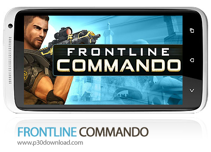 دانلود FRONTLINE COMMANDO - بازی موبایل کماندوی خط مقدم