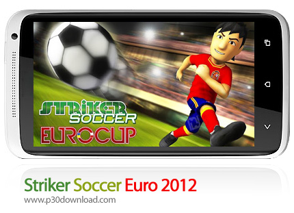 دانلود Striker Soccer Euro 2012 - بازی موبایل یورو 2012