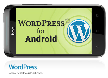 دانلود WordPress v15.4 - برنامه موبایل سیستم مدیریت محتوای وردپرس
