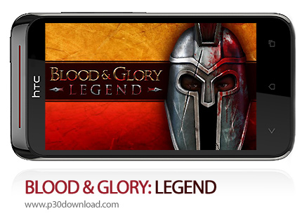 دانلود BLOOD & GLORY: LEGEND - بازی موبایل خون و افتخار: افسانه