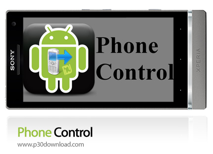 دانلود Phone Control - برنامه موبایل نظارت بر فعالیت موبایل