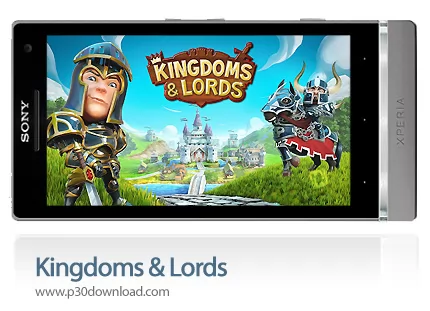 دانلود Kingdoms & Lords - بازی موبایل پادشاهان و لردها