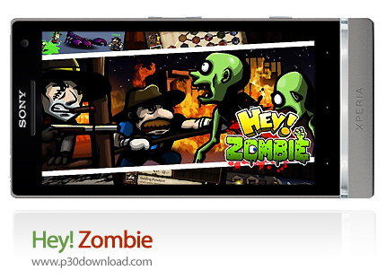 دانلود Hey! Zombie - بازی موبایل زامبی ها